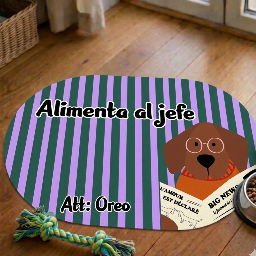 TAPETE DE COMIDA PARA PERROS "ALIMENTA AL JEFE"
